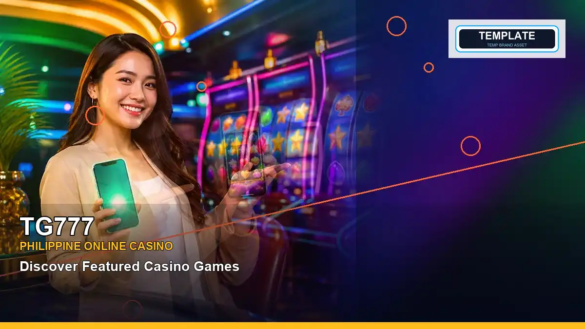 TG777 TG777 brand search, casino access, games, account help and safer participation in the Philippines scene with left